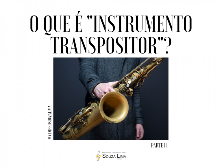 O que é Instrumento transpositor? Parte II